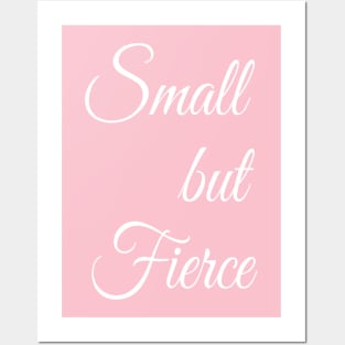 Small but Fierce | Girl Power Feminism | Feminist Shirt Posters and Art